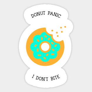 Don't panic I don't bite Donut Sticker